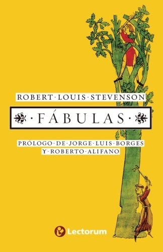 Fabulas: Prologo de Jorge Luis Borges y Roberto Alifano (Spanish Edition)