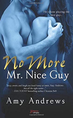 No More Mr. Nice Guy