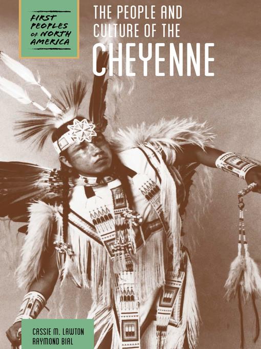 The People and Culture of the Cheyenne