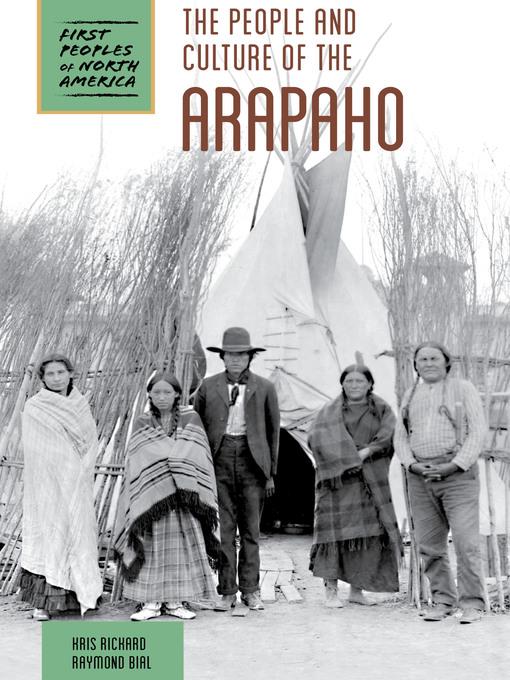 The People and Culture of the Arapaho