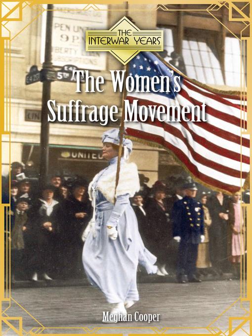 The Women's Suffrage Movement