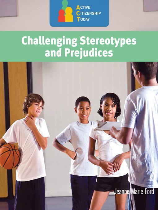 Challenging Stereotypes and Prejudices