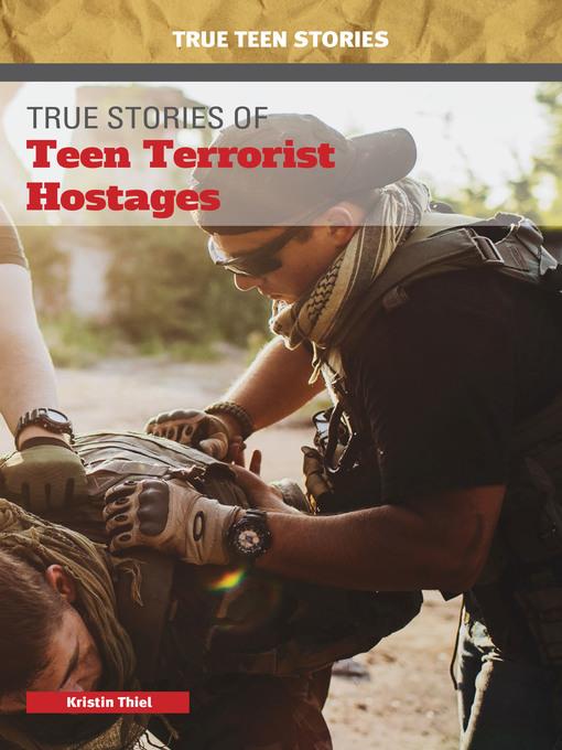 True Stories of Teen Terrorist Hostages