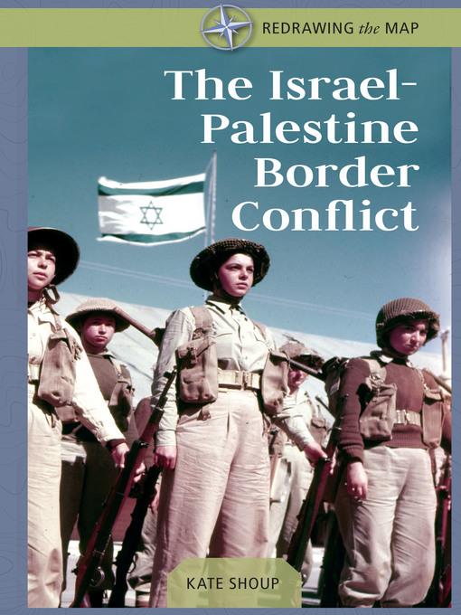 The Israel-Palestine Border Conflict