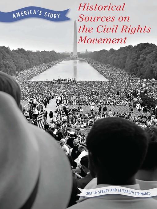 Historical Sources on the Civil Rights Movement