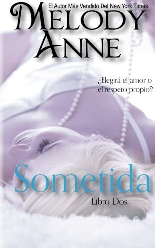 SOMETIDA: RENDICI&Oacute;N - Libro Dos (Spanish Edition) (Volume 2)