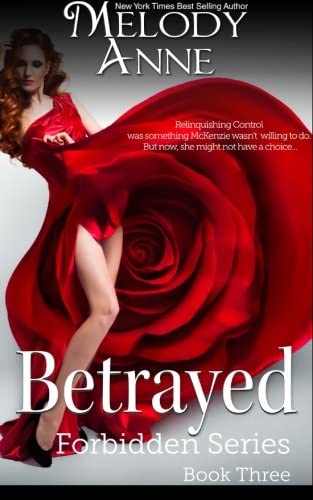 Betrayed (Forbidden Series) (Volume 3)