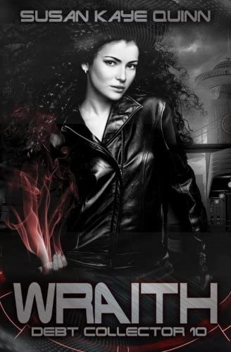 Wraith (Debt Collector 10) (Volume 10)