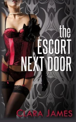 The Escort Next Door (Volume 1)