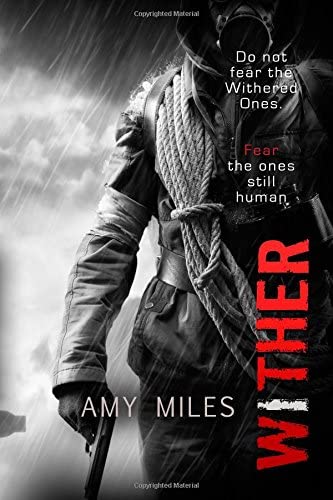 Wither (The Withered Series) (Volume 1)