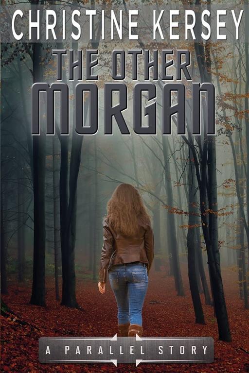 The Other Morgan (a parallel story)