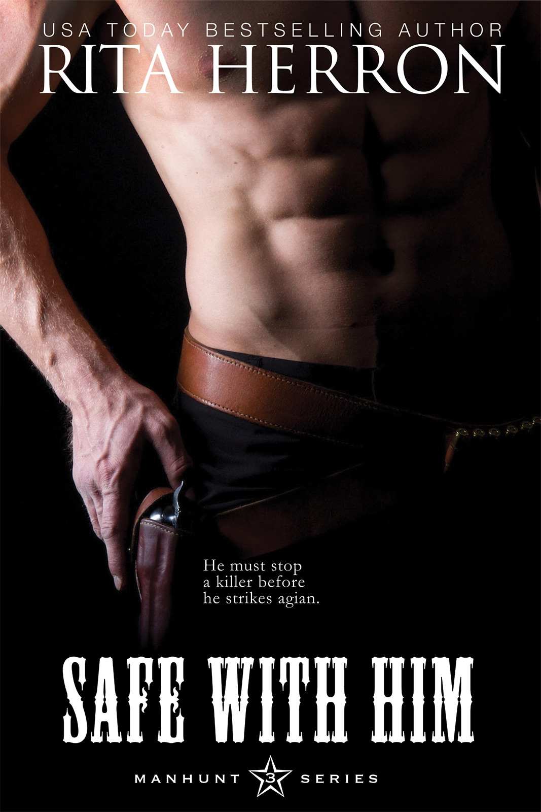 Safe With Him (Manhunt) (Volume 3)