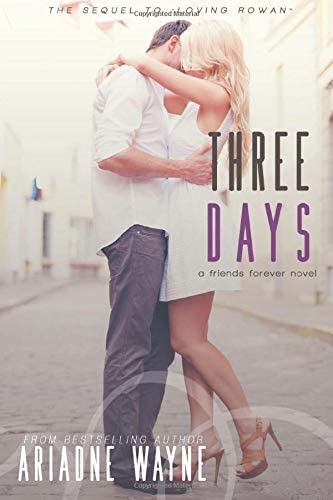 Three Days (Friends) (Volume 2)