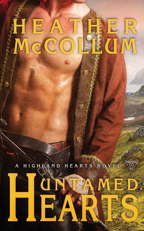 Untamed Hearts (Highland Hearts)