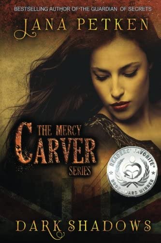 Dark Shadows (The Mercy Carver Series) (Volume 1)