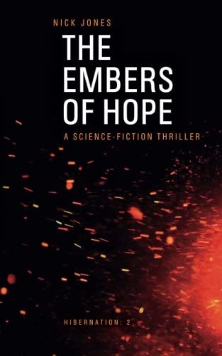 The Embers of Hope (Hibernation) (Volume 2)