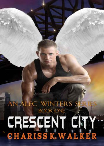 Crescent City (An Alec Winters Series) (Volume 2)