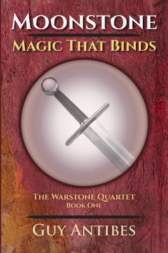 MOONSTONE | Magic That Binds (The Warstone Quartet) (Volume 1)