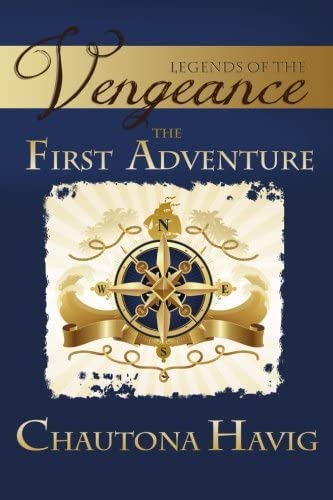 Legends of the Vengeance: The First Adventure (Volume 1)