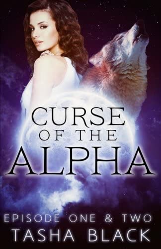 Curse of the Alpha: Episodes 1 &amp; 2 (Volume 1)