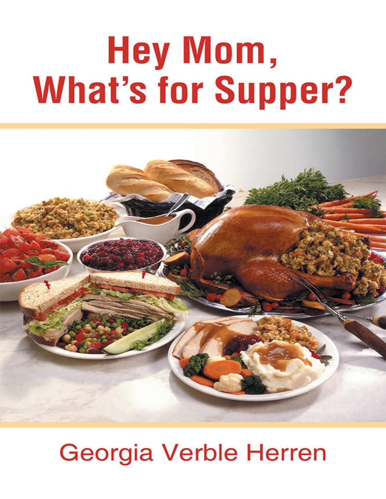 Hey Mom, What's For Supper?.
