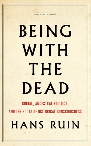 Being with the Dead