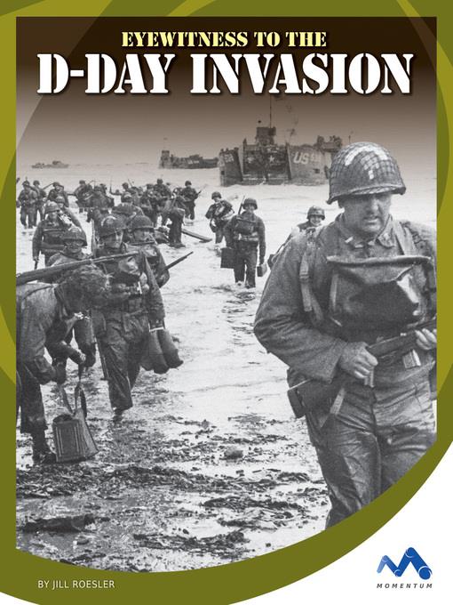 Eyewitness to the D-Day Invasion