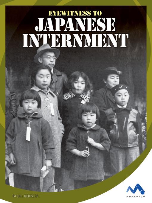 Eyewitness to Japanese Internment