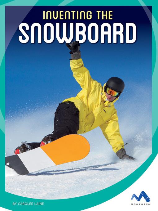 Inventing the Snowboard