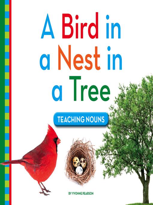 A Bird in a Nest in a Tree