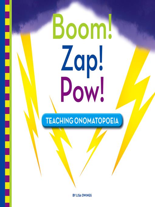 Boom! Zap! Pow!