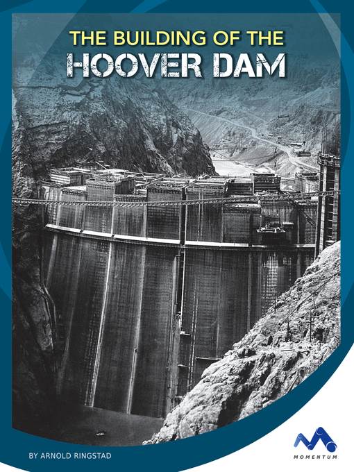 The Building of the Hoover Dam