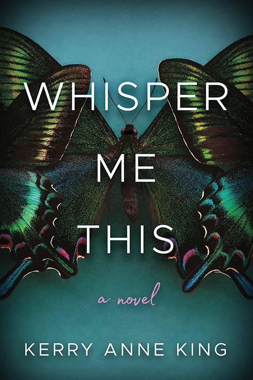 Whisper Me This: A Novel