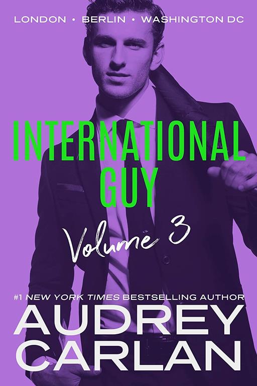 International Guy: London, Berlin, Washington, DC (International Guy Volumes, 3)