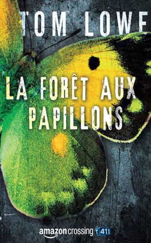 La Forêt aux Papillons