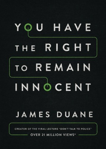 You Have the Right to Remain Innocent