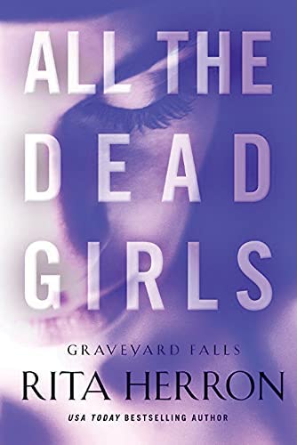 All the Dead Girls (Graveyard Falls)