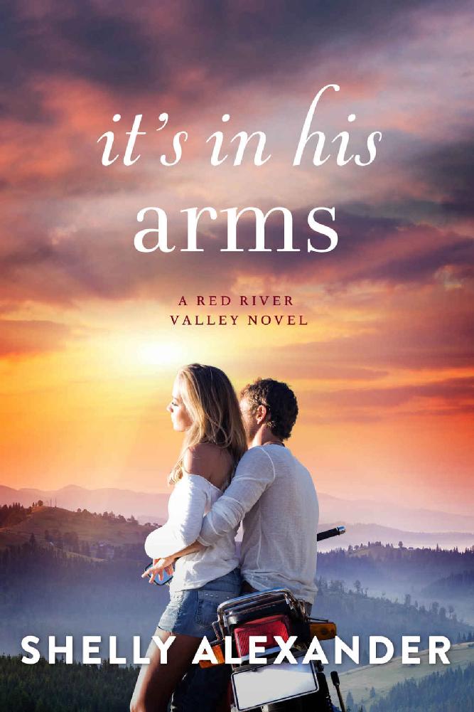 It's In His Arms (A Red River Valley Novel, 4)