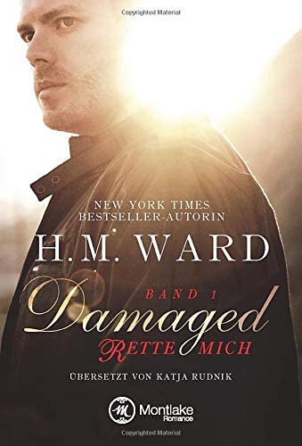 Damaged - Rette mich (German Edition)