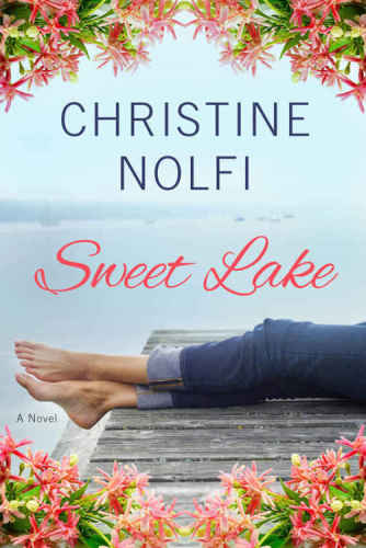 Sweet Lake: A Novel (A Sweet Lake Novel)