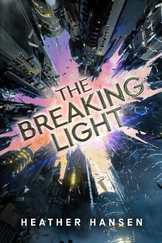 The Breaking Light