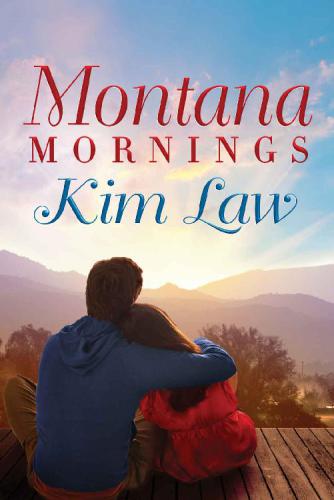 Montana Mornings (The Wildes of Birch Bay, 3)