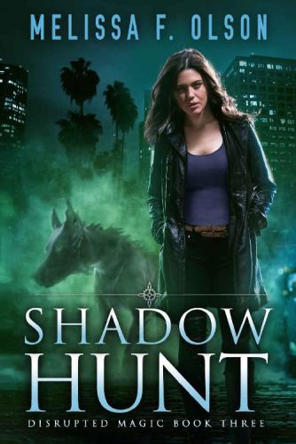 Shadow Hunt (Disrupted Magic, 3)