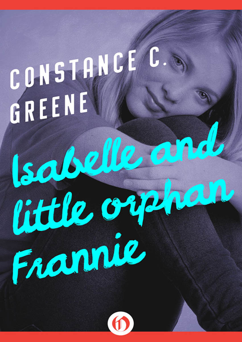 Isabelle and Little Orphan Frannie