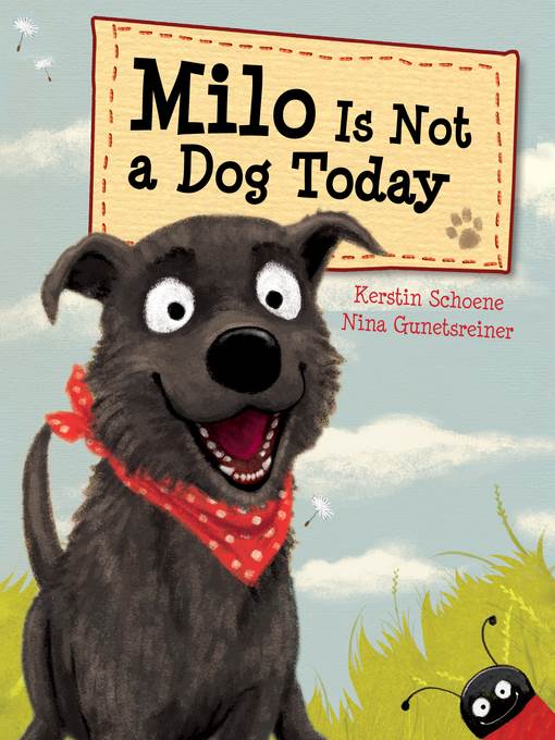 Milo Is Not a Dog Today