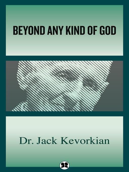 Beyond Any Kind of God