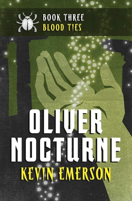 Blood Ties (Oliver Nocturne, 3)