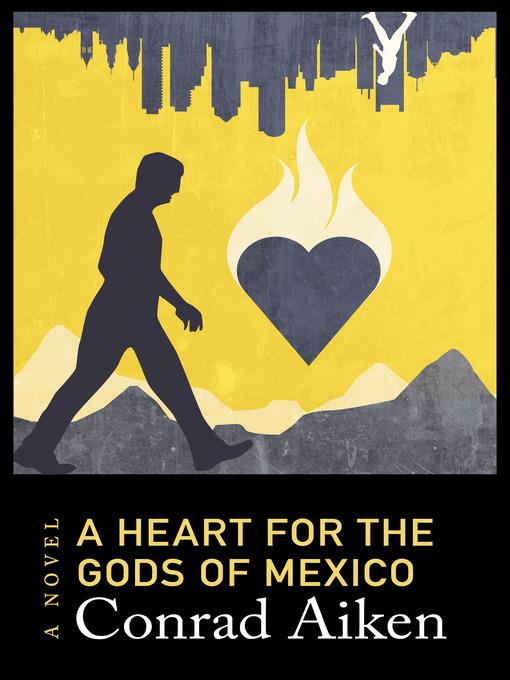 A Heart for the Gods of Mexico