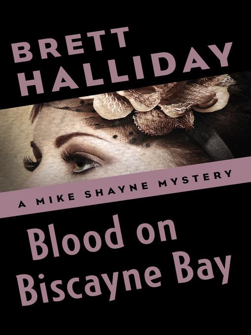 Blood on Biscayne Bay