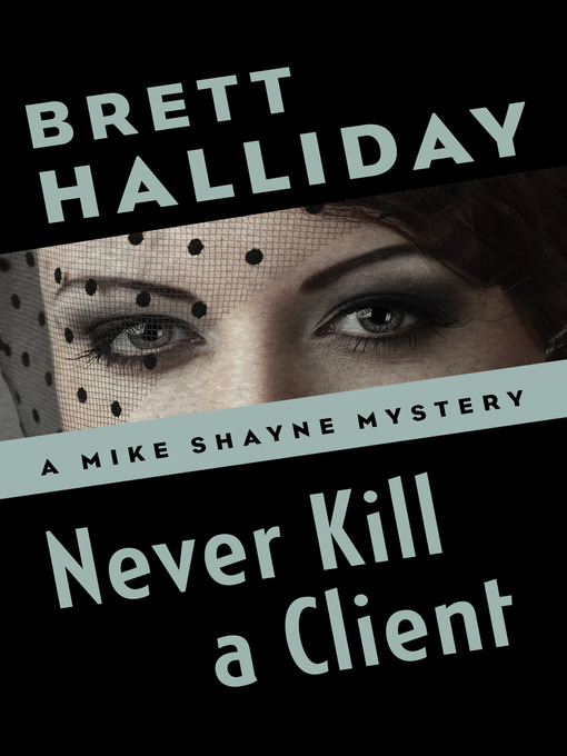 Never Kill a Client